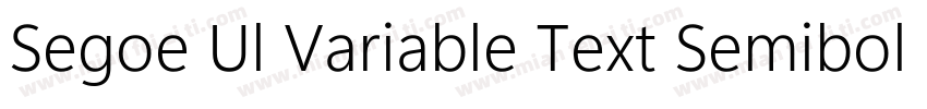 Segoe Ul Variable Text Semibold字体转换